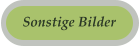 Sonstige Bilder